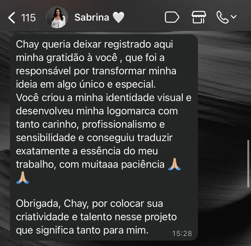 Depoimento de Sabrina: 'Você criou a minha identidade visual e desenvolveu minha logomarca com tanto carinho, profissionalismo e sensibilidade'